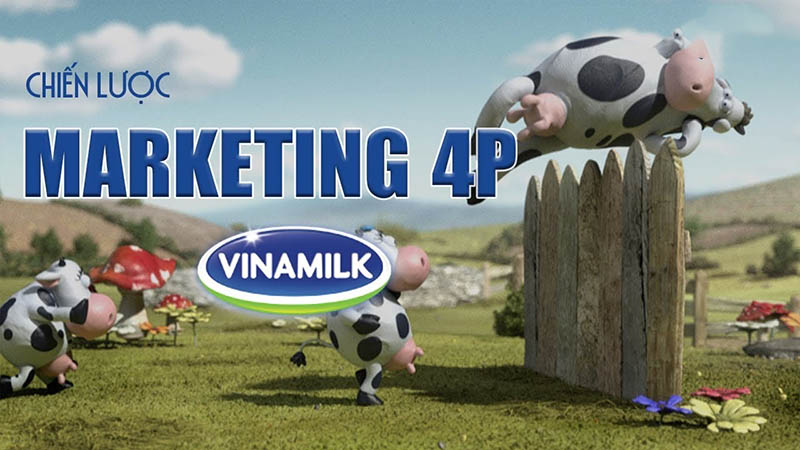 Chiến lược sản phẩm của Vinamilk - 4p Vinamilk Chiến lược sản phẩm của Vinamilk - 4p Vinamilk
