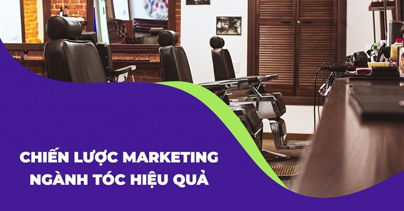 lập chiến lược marketing ngành tóc lập chiến lược marketing ngành tóc