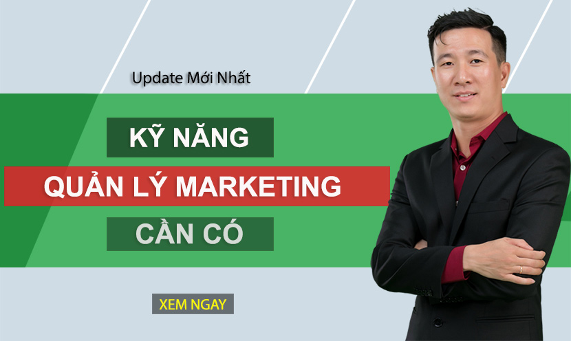 Các kĩ năng cần có của nhà quản lý | Chuyengiamarketing.com